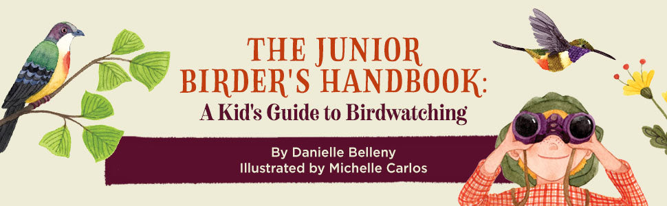 Book - The Junior Birder's Handbook: A Kid's Guide to Birdwatching (The Junior Handbook Series) (Hardback)