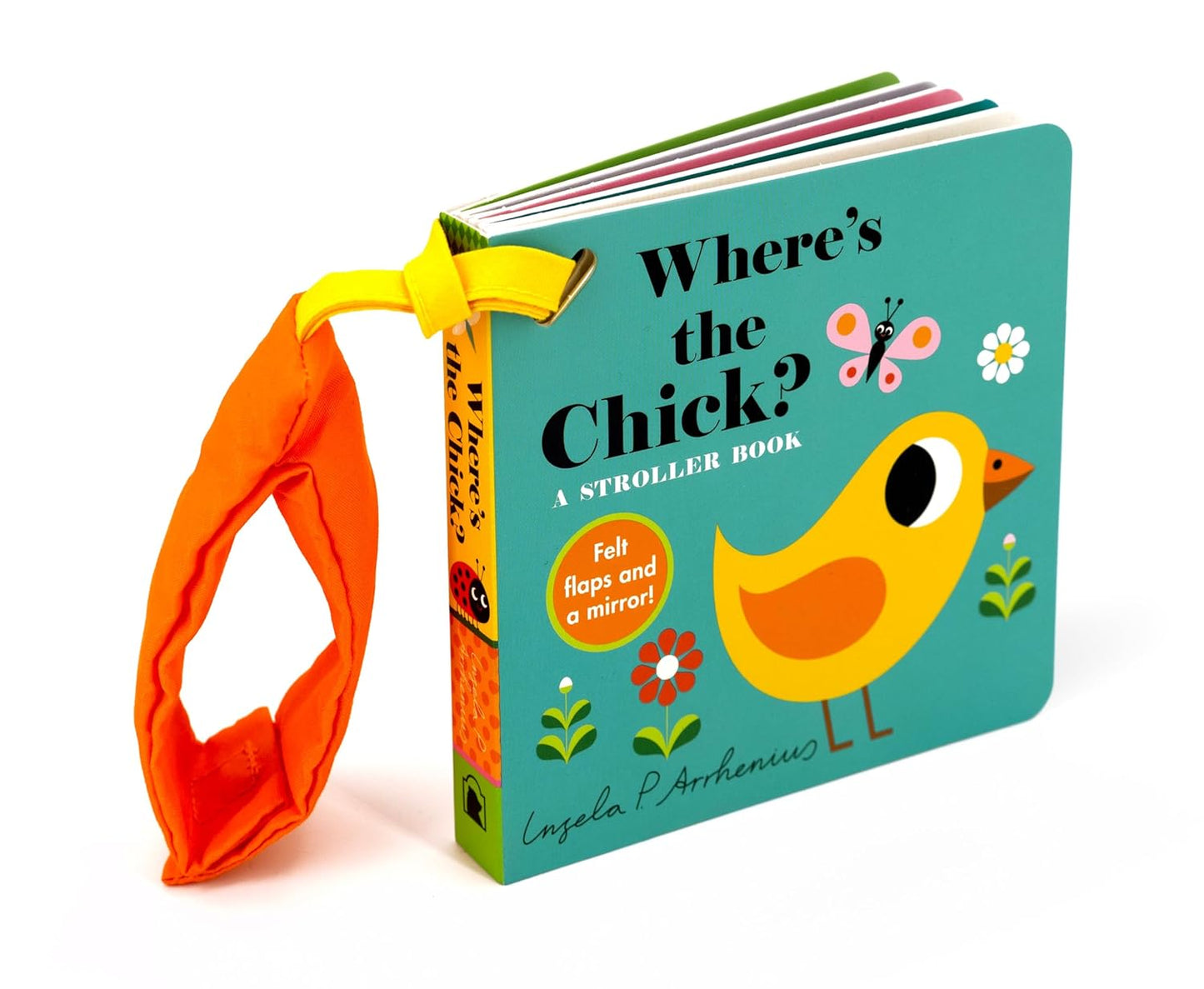 Book - Where's the Chick?: A Stroller Book: (An Interactive, Sensory Lift-the-Flap Book with Felt Flaps and a Mirror for Babies & Toddlers. Friendly Baby Farm Animals Include a Kitten, Lamb, & Bunny)