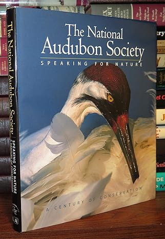 Book - National Audubon Society: Speaking for Nature: A Century of Conservation (Hardback)