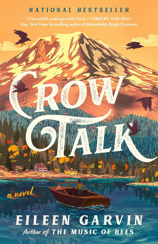 Book - Crow Talk: A Novel by Eileen Garvin (Paperback)