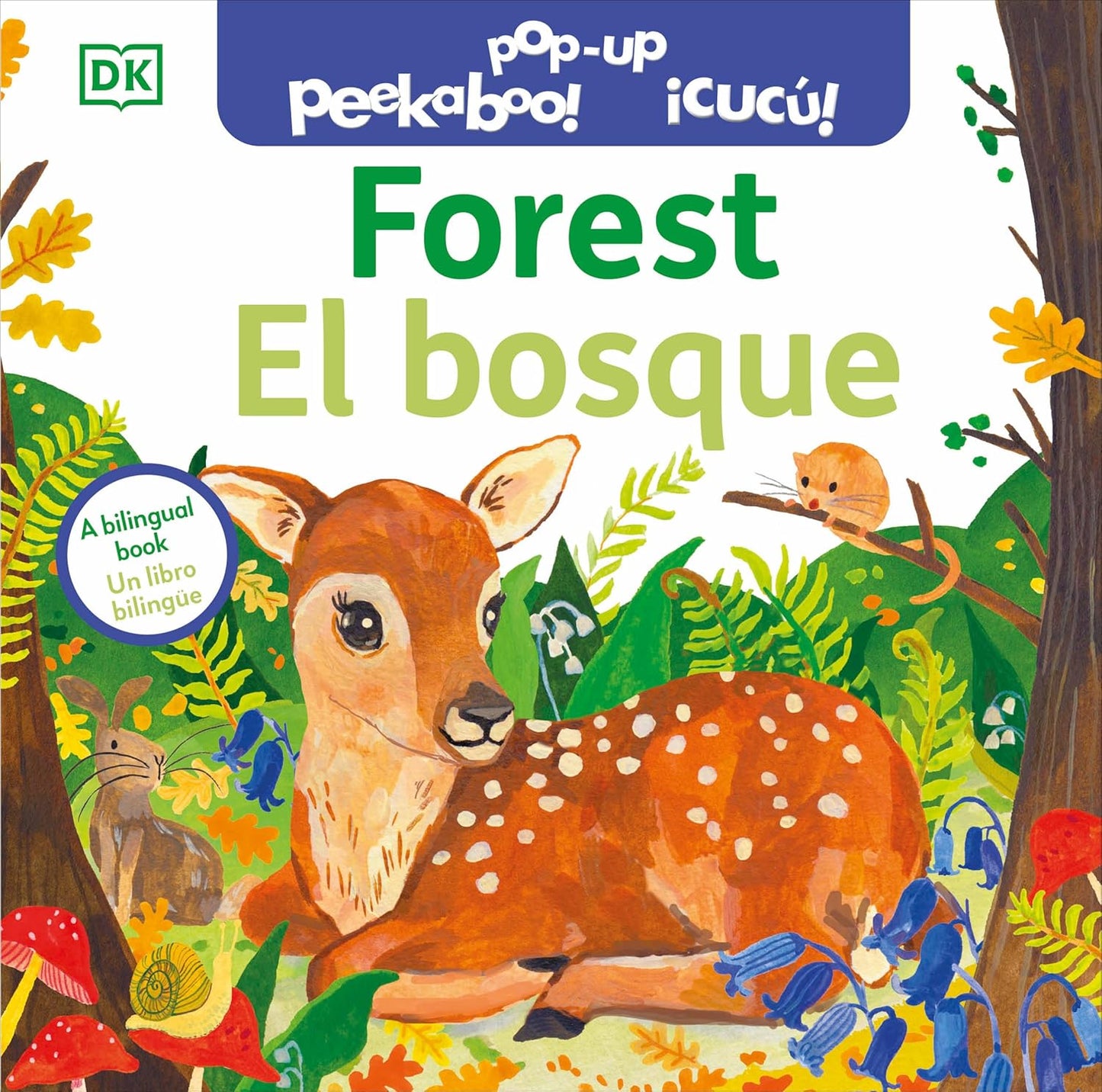 Bilingual English & Spanish - Libro en Espanol - Bilingual Pop-Up Peekaboo! Forest - El Bosque (Boardbook / Pop-up Book)