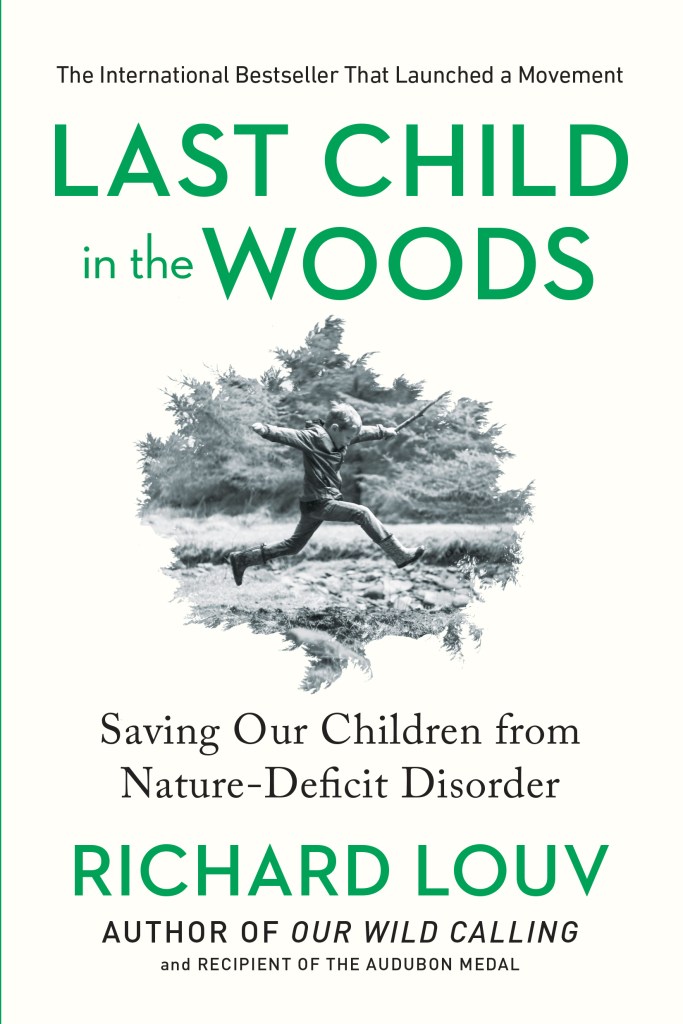 Book - Last Child in the Woods by Richard Louv (Paperback)