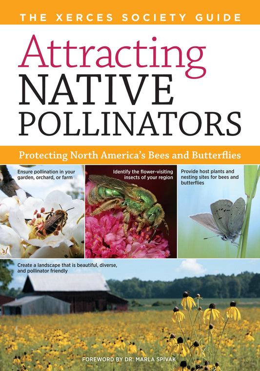 Book - Attracting Native Pollinators: Protecting North America's Bees and Butterflies by The Xerces Society (Paperback)