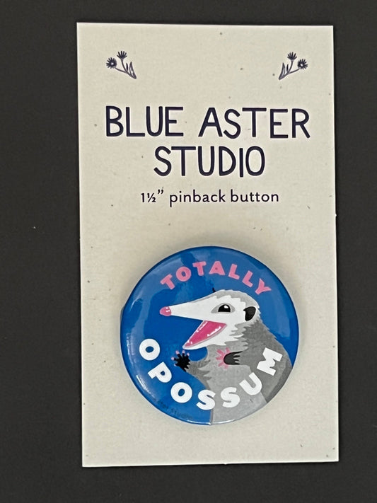 Pinback Button - Opossum - "Totally Opossum"