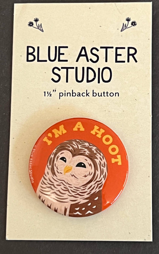 Pinback Button - Bird Owl - "I'm a Hoot"