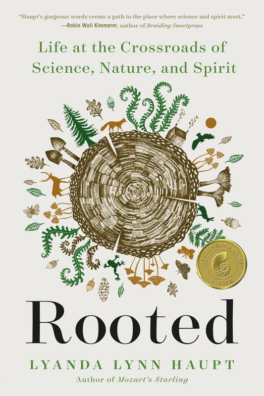 Book - Rooted: Life at the Crossroads of Science, Nature, & Spirit (Paperback)
