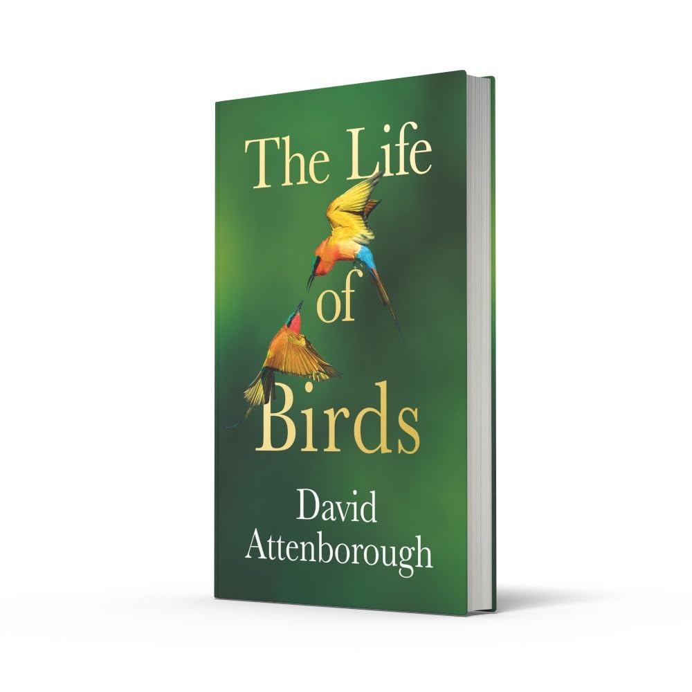 Book - Life of Birds by David Attenborough (Hardback)