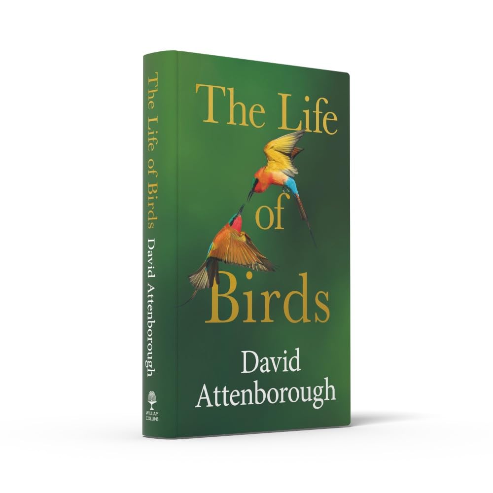 Book - Life of Birds by David Attenborough (Hardback)