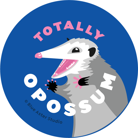 Pinback Button - Opossum - "Totally Opossum"