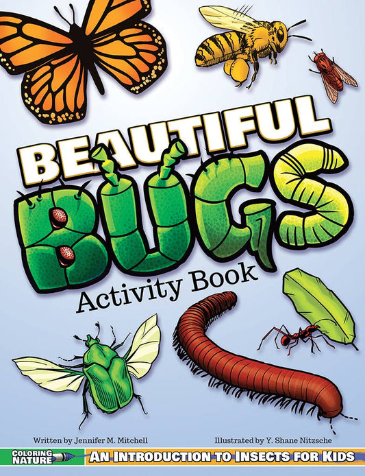 Book - Beautiful Bugs Activity Book: An Introduction to Insects for Kids (Coloring Nature) by Jennifer M. Mitchell (Paperback)