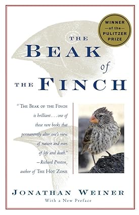 Book - Beak of the Finch: A Story of Evolution in Our Time by Jonathan Weiner (Paperback)