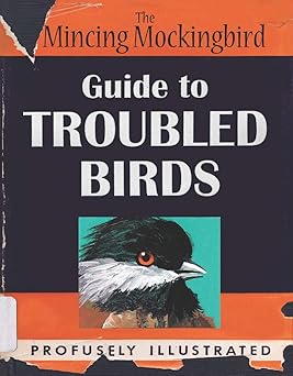 Book - Mincing Mockingbird Guide to Troubled Birds (Hardback)