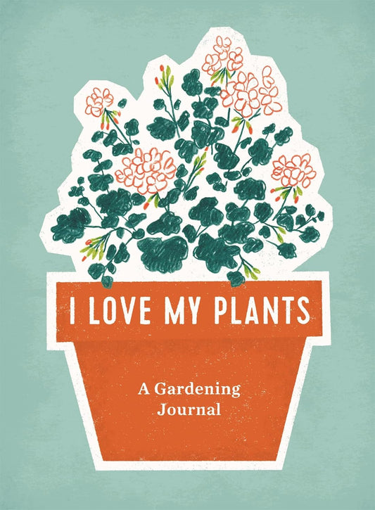 Book - I Love My Plants: A Gardening Journal (Hardback/Spiral Bound)