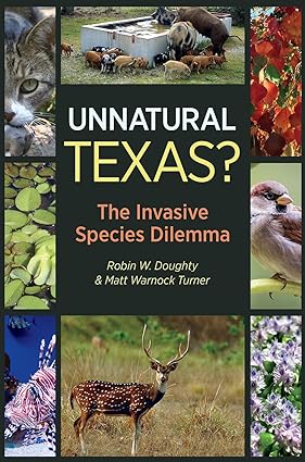 Book - Unnatural Texas? (Gideon Lincecum Nature and Environment Series) by Robin W. Doughty and Matt Warnock Turner (Hardback)