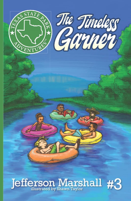 Book - Texas State Park Adventures #3: The Timeless Garner by Jefferson Marshall (Paperback)