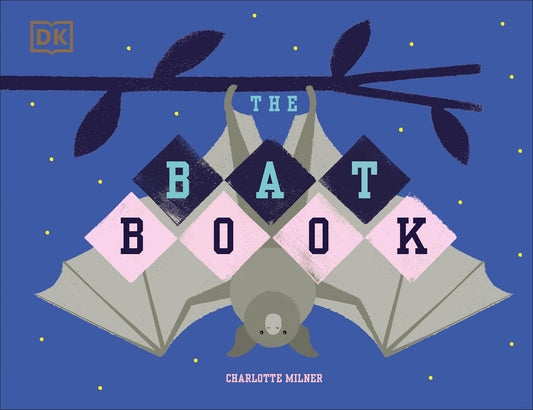 Book - Bat Book (Conservation for Kids) by Charlotte Milner (Hardback)