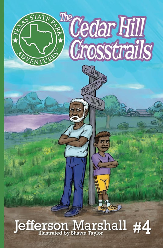 Book - Texas State Park Adventures #4: The Cedar Hill Crosstrails by Jefferson Marshall (Paperback)