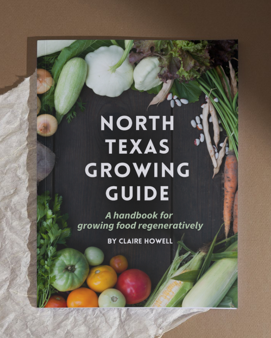 Book - North Texas Growing Guide by Claire Howell of Balcony Box