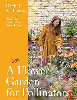 Book - Flower Garden for Pollinators by Rachel de Thame (Hardback)