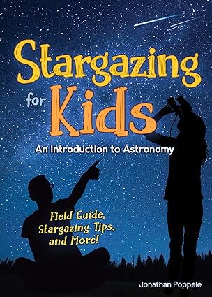 Book - Stargazing for Kids: An Introduction to Astronomy (Simple Introductions to Science) by Jonathan Poppele (Paperback)