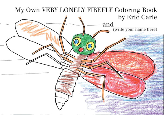 Book - My Own Very Lonely Firefly Coloring Book by Eric Carle (Paperback)