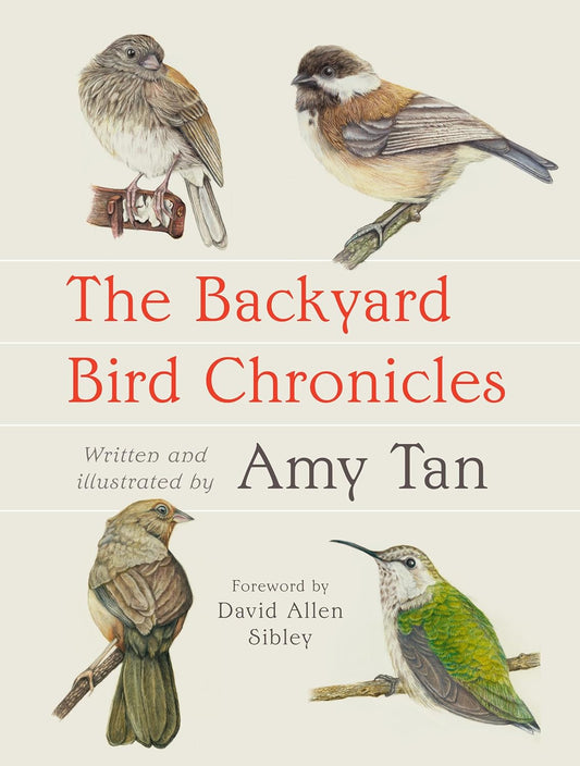 Book - Backyard Bird Chronicles by Amy Tan (Flexibound)