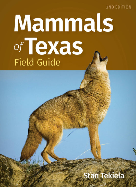 Book - Mammals of Texas Field Guide, 2nd Edition by Stan Tekiela (Paperback)