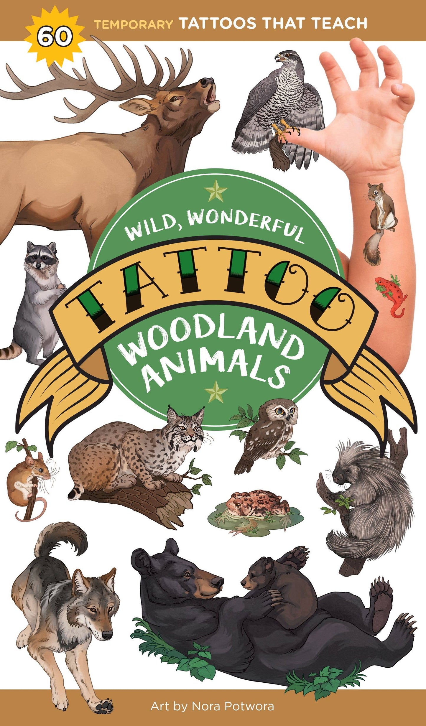 Temporary Tattoos - Wild, Wonderful Tattoo Woodland Animals: 60 Temporary Tattoos That Teach (Paperback/Sticker Book)
