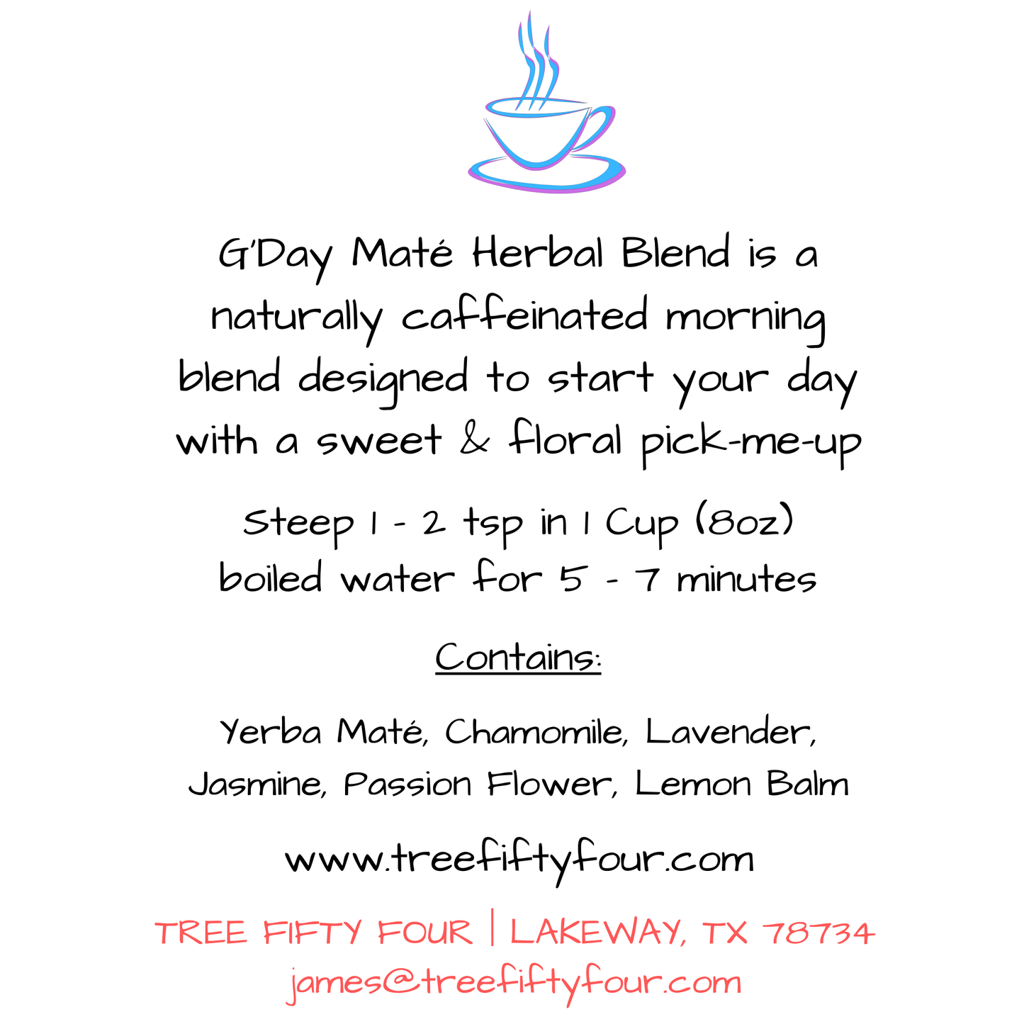 Loose Tea in Drawstring Sachet - Tree Fifty Four - G'Day Maté Herbal Tea Blend (3oz)