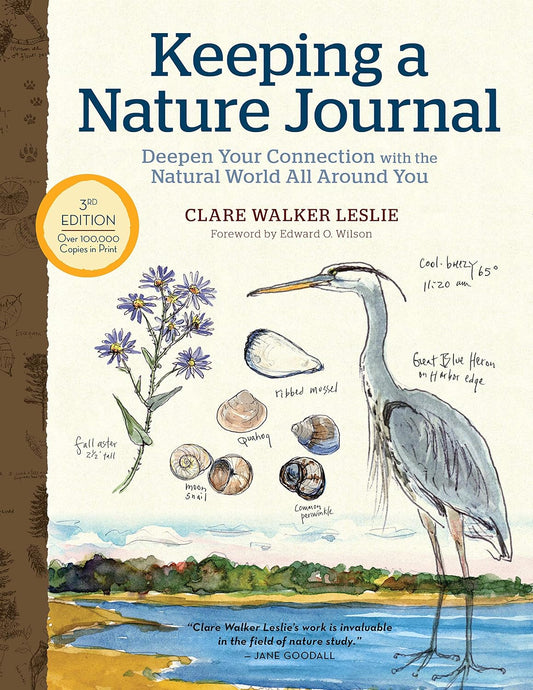 Book - Keeping a Nature Journal, 3rd Edition: Deepen Your Connection with the Natural World All Around You by Clare Walker Leslie(Paperback)