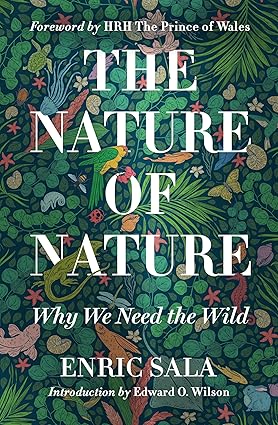 Book - Nature of Nature by Enric Sala (Hardback)