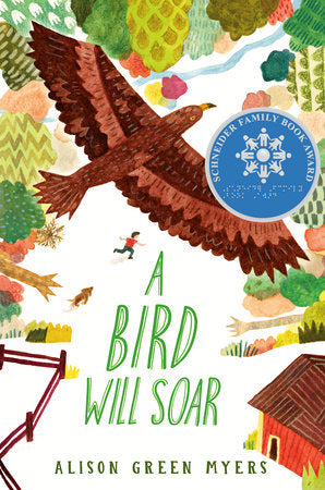 Book - A Bird Will Soar by Alison Green Myers (Hardback)