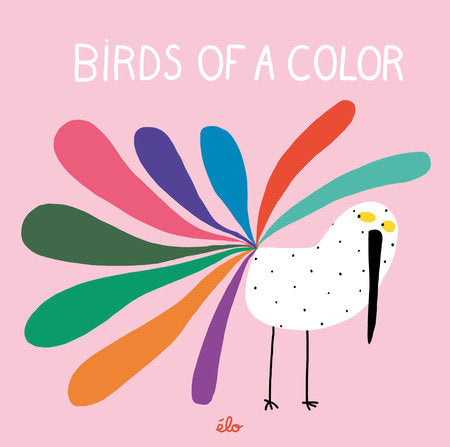 Book - Birds of a Color by élo (Hardback)