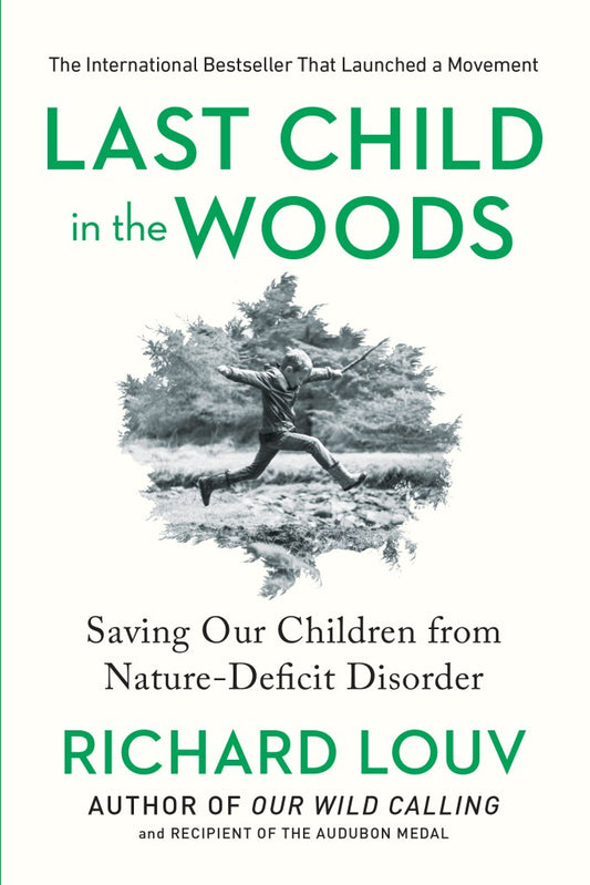 Book - Last Child in the Woods by Richard Louv (Paperback)