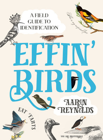 Book - Effin' Birds: A Field Guide to Identification (Hardback)