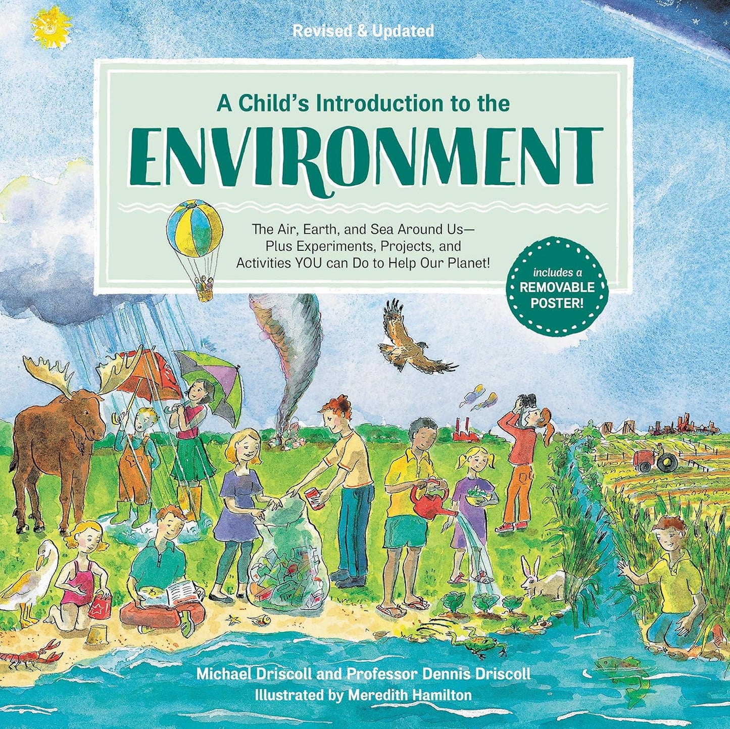 Book - A Child's Introduction to the Environment: The Air, Earth, and Sea Around Us -- Plus Experiments, Projects, and Activities YOU Can Do to Help Our Planet! (A Child's Introduction Series) by Michael Driscoll and Dennis Driscoll (Hardback)