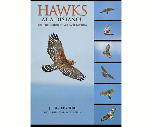 Book - Hawks at a Distance: Identification of Migrant Raptors by Jerry Liguori (Paperback)