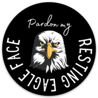 Sticker - Pardon My Resting Eagle Face