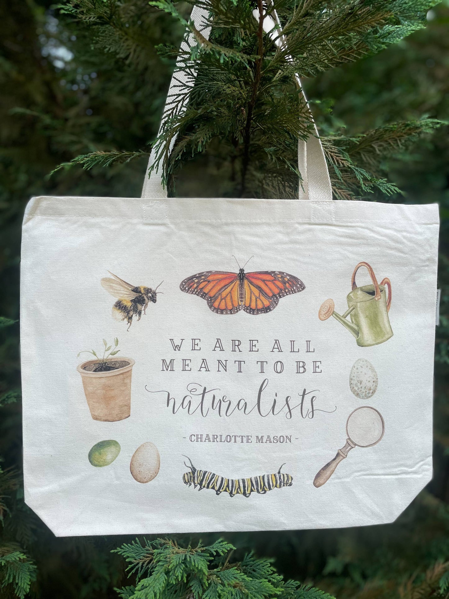 Tote Bag - We Are All Meant to be Naturalists | Charlotte Mason Quote