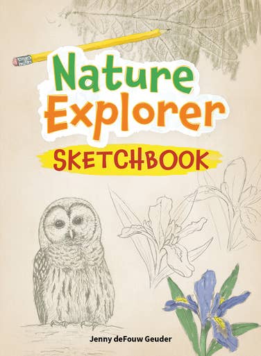 Book - Nature Explorer Sketchbook (Jenny Geuder Art) by Jenny deFouw Geuder (Paperback)