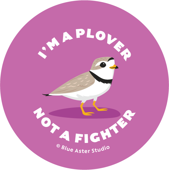 Pinback Button - Bird Plover - "I'm a Plover Not a Fighter"