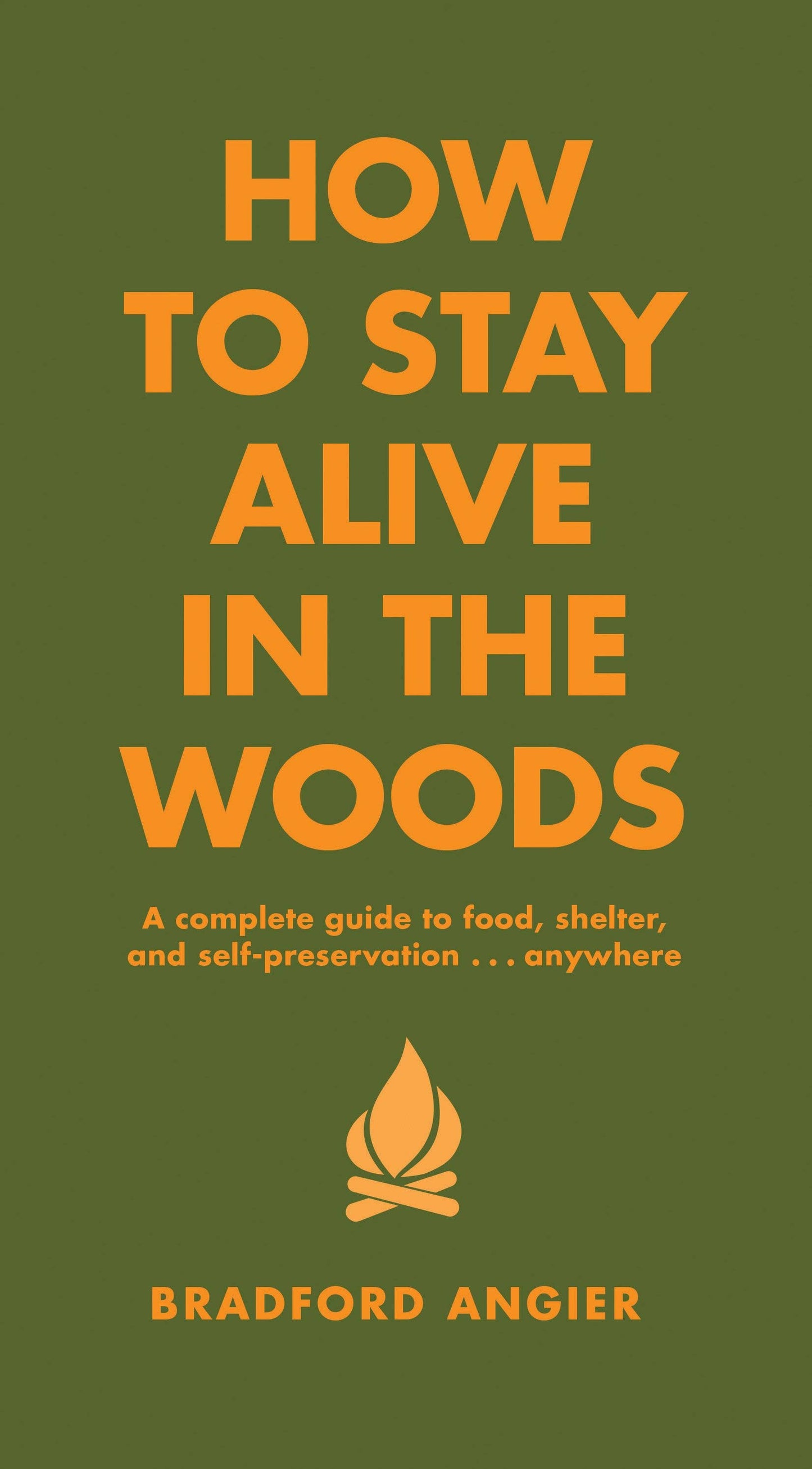 Book - How to Stay Alive in the Woods (Hardcover)