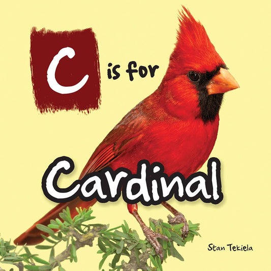 Book - C is for Cardinal by Stan Tekiela (Paperback)