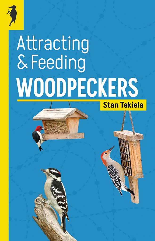 Book - Attracting & Feeding Woodpeckers by Stan Tekiela (Paperback)